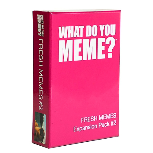 What Do You Meme - Fresh Memes Expansion 2 - Party Game